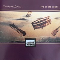 Purchase Backsliders - Live At The Royal