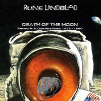 Purchase Rune Lindblad - Death Of The Moon (Electronic & Concrète Music 1953 - 1960)