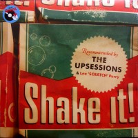 Purchase The Upsessions - Shake It! (With Lee Scratch Perry)