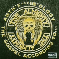 Purchase The Almighty - Anth'f***in'ology: The Gospel According To...