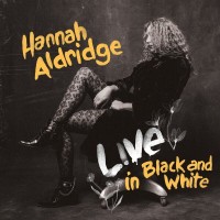 Purchase Hannah Aldridge - Live In Black And White