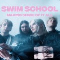 Buy Swim School - Making Sense Of It All (EP) Mp3 Download