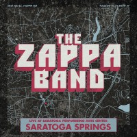 Purchase The Zappa Band - Saratoga Springs