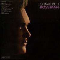 Purchase Charlie Rich - Boss Man (Vinyl)