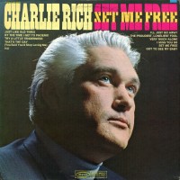 Purchase Charlie Rich - Set Me Free (Vinyl)