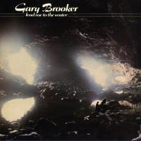 Purchase Gary Brooker - Lead Me To The Water (Bonus Track Edition)