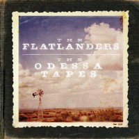 Purchase The Flatlanders - The Odessa Tapes