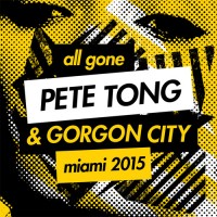 Purchase VA - Pete Tong & Gorgon City – All Gone Miami 2015 CD1