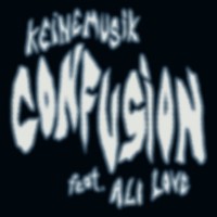 Purchase Keinemusik - Confusion (Feat. Ali Love) (CDS)