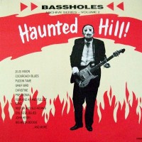 Purchase Bassholes - Haunted Hill! (Archive Series - Volume 2)