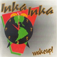 Purchase Inka Inka - Wake Up