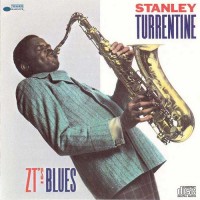 Purchase Stanley Turrentine - Z. T.'s Blues (Reissued 1988)