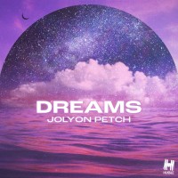 Purchase Jolyon Petch - Dreams (Remixes)