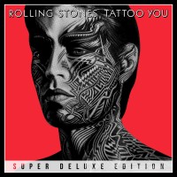 Purchase The Rolling Stones - Tattoo You (40Th Anniversary Super Deluxe Edition) CD1
