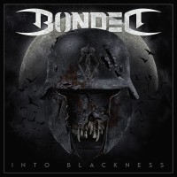 Purchase Bonded - Into Blackness (Expanded Edition)