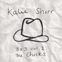 Purchase Kalie Shorr - 3X3 Vol. 1: The Chicks (EP)