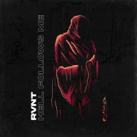 Purchase Rvnt - Hell Follows Me (EP)