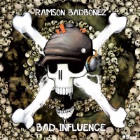 Purchase Ramson Badbonez - Bad Influence