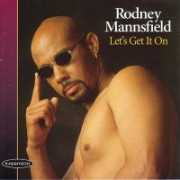 Purchase Rodney Mannsfield - Let's Get It On