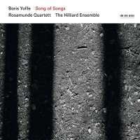 Purchase Rosamunde Quartett - Boris Yoffe: Song Of Songs (With Hilliard Ensemble)