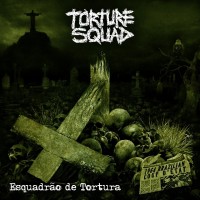 Purchase Torture Squad - Esquadrão De Tortura
