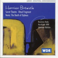 Purchase Harrison Birtwistle - Secret Theatre / Ritual Fragment / Nenia: The Death Of Orpheus