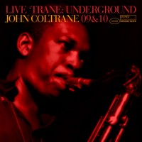 Purchase John Coltrane - Live Trane Underground CD10