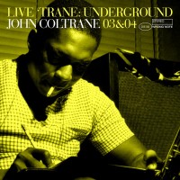 Purchase John Coltrane - Live Trane Underground CD3