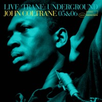 Purchase John Coltrane - Live Trane Underground CD5