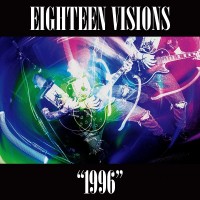 Purchase Eighteen Visions - 1996