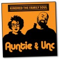 Buy Kindred The Family Soul - Auntie & Unc Mp3 Download