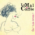 Buy La Mal Coiffee - Òu! Los Òmes! Mp3 Download