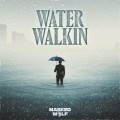 Buy Masked Wolf - Water Walkin (CDS) Mp3 Download