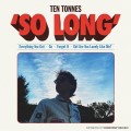 Buy Ten Tonnes - So Long (EP) Mp3 Download