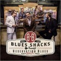 Buy B.B. & The Blues Shacks - Reservation Blues Mp3 Download