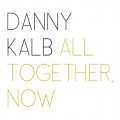 Buy Danny Kalb - All Together, Now Mp3 Download