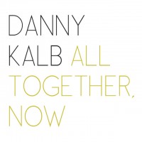 Purchase Danny Kalb - All Together, Now