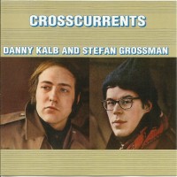 Purchase Danny Kalb - Crosscurrents (With Stefan Grossman) (Vinyl)