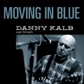 Buy Danny Kalb - Moving In Blue (With Friends) CD2 Mp3 Download