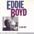 Buy Eddie Boyd - A Sad Day (Reissue 1992) Mp3 Download