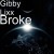 Buy Gibby Lixx - Broke Mp3 Download