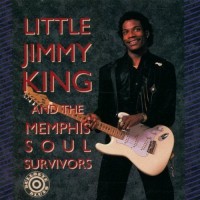 Purchase Little Jimmy King - And The Memphis Soul Survivors