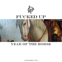 Purchase Fucked Up - Year Of The Horse - Act Three