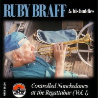 Purchase Ruby Braff - Controlled Nonchalance At The Regattabar (Vol. 1)
