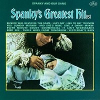 Purchase Spanky & Our Gang - Spanky's Greatest Hit(S) (Vinyl)