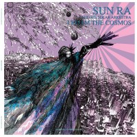 Purchase Sun Ra & His Arkestra - I Roam The Cosmos
