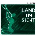 Buy Tse-Tse - Land In Sicht (Vinyl) Mp3 Download