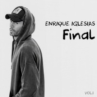 Purchase Enrique Iglesias - Final Vol. 1