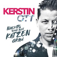 Purchase Kerstin Ott - Nachts Sind Alle Katzen Grau (CDS)