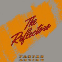 Purchase The Reflectors - Faster Action